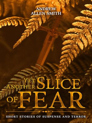 cover image of Yet Another Slice of Fear